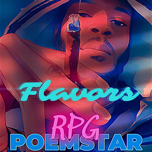 Flavors by RPG PoemStar